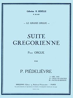 Piedelievre, Paule: Suite grégorienne