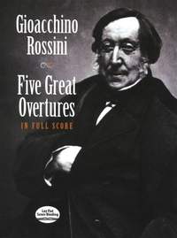 Gioachino Rossini: Five Great Overtures - Full Score