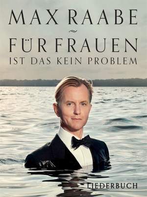 Max Raabe - Für Frauen Ist Das Kein Problem