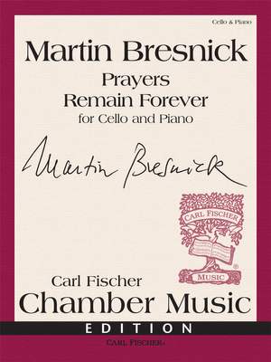 Martin Bresnick: Prayers Remain Forever