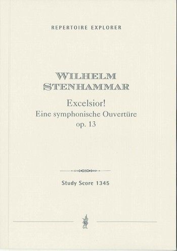 Stenhammar, Wilhelm: Excelsior! op.13