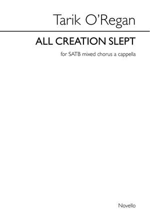 Tarik O'Regan: All Creation Slept