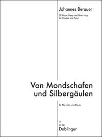 Johannes Berauer: Von Mondschafen und Silbergäulen