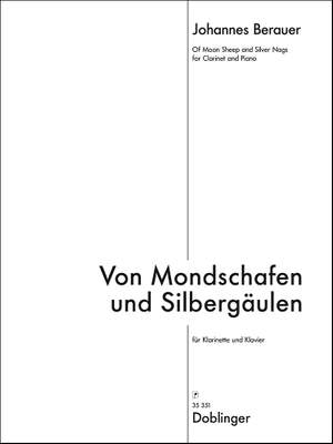 Johannes Berauer: Von Mondschafen und Silbergäulen