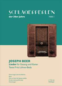 Joseph Beer: Schlagerperlen - der 30er Jahre - Heft 1