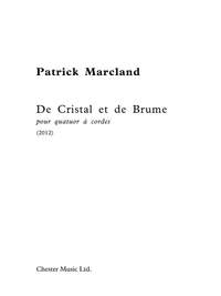 Patrick Marcland: De Cristal Et De Brume