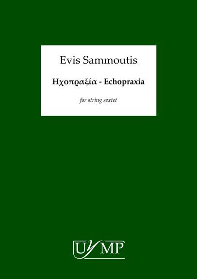 Evis Sammoutis: Echopraxia - Score