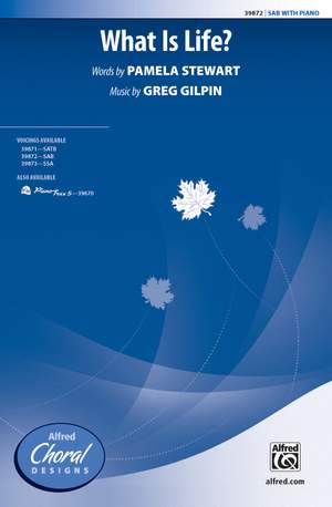 Greg Gilpin: What Is Life? SAB