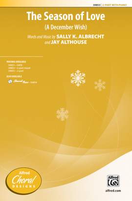Sally K. Albrecht/Jay Althouse: The Season of Love 2-Part