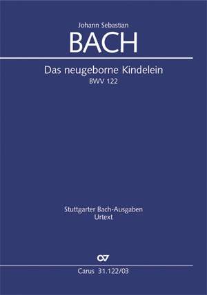 Bach, JS: Das neugeborne Kindelein BWV 122