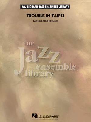 Michael Philip Mossman: Trouble In Taipei
