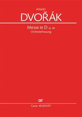 Dvorák: Messe in D (Orchesterfassung) op. 86