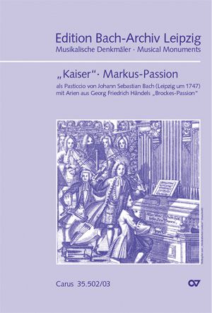 Keiser, Händel, Bach: Markuspassion