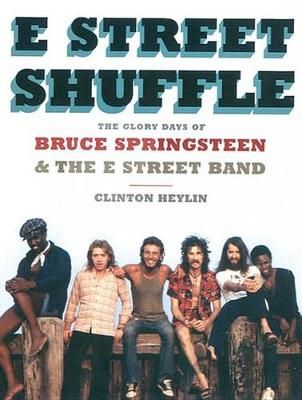 Bruce Springsteen: E Street Shuffle