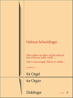 Schmidinger, H: Das Leben ist eben nicht nur schwarz oder weiß...