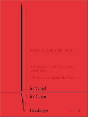 Lehmann, M: Die Sterne des Himmels fielen auf die Erde...