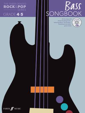 The Faber Graded Rock & Pop Series: Bass Songbook (Grades 4 - 5)