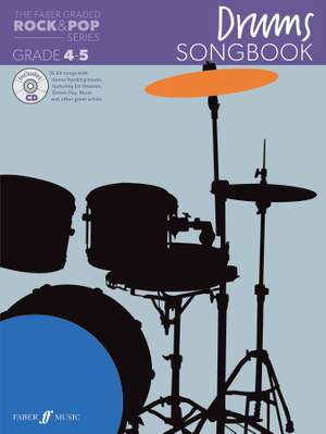 The Faber Graded Rock & Pop Series: Drums Songbook (Grades 4 - 5)