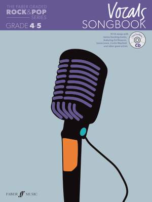 The Faber Graded Rock & Pop Series: Vocals Songbook (Grades 4 - 5)