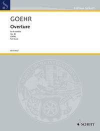 Goehr, A: Overture op. 82