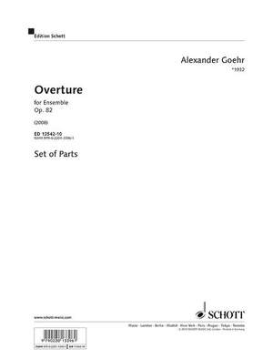 Goehr, A: Overture op. 82
