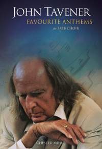 John Tavener: Favourite Anthems