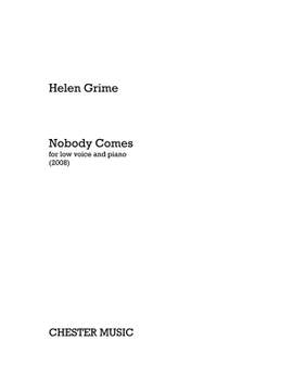 Helen Grime: Nobody Comes (Low Voice/Piano)