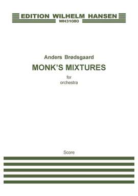 Anders Brødsgaard: Monk's Mixtures