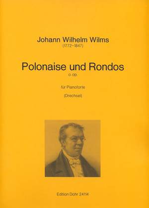 Wilms, J W: Polonaise and Rondos o.op