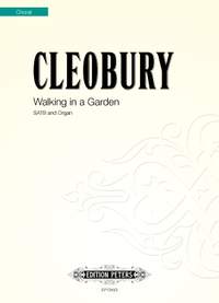 Stephen Cleobury: Walking in a Garden - SATB and organ