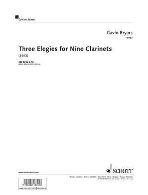 Bryars, G: Three Elegies for Nine Clarinets