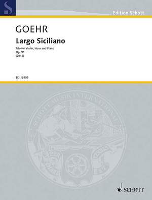 Goehr, A: Largo Siciliano op. 91