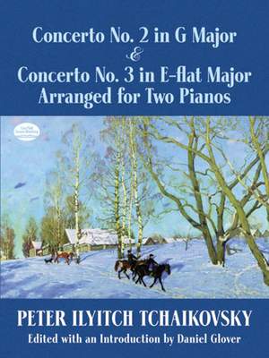 Pyotr Ilyich Tchaikovsky: Concerto No.2 In G & Concerto No.3 In E Flat