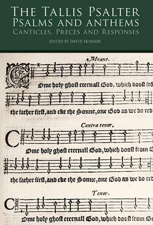 Thomas Tallis: The Tallis Psalter Psalms And Anthems