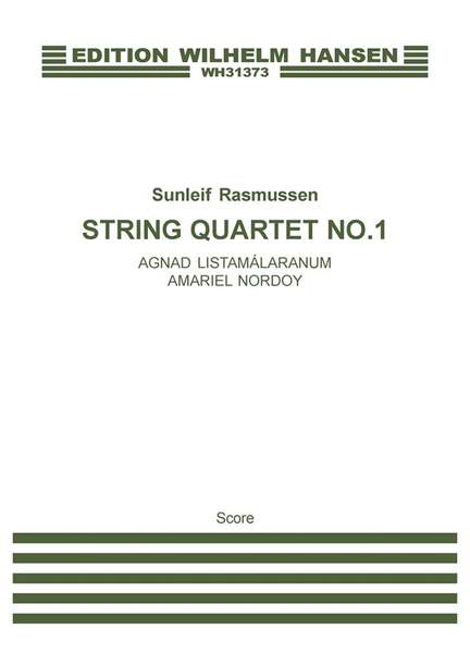 Sunleif Rasmussen: String Quartet No. 1