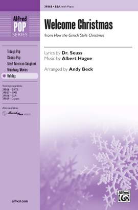 Albert Hague: Welcome Christmas (from How the Grinch Stole Christmas) SSA
