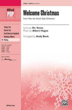 Albert Hague: Welcome Christmas (from How the Grinch Stole Christmas) SATB