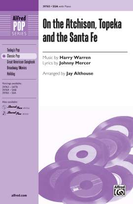 Harry Warren: On the Atchison, Topeka and the Santa Fe SSA