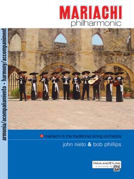 Mariachi Philharmonic (Mariachi in the Traditional String Orchestra)