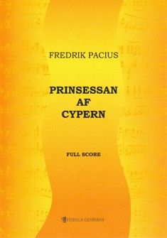 Pacius, F: Prinsessan Af Cypern