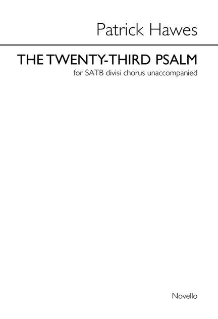 Patrick Hawes: The Twenty-Third Psalm