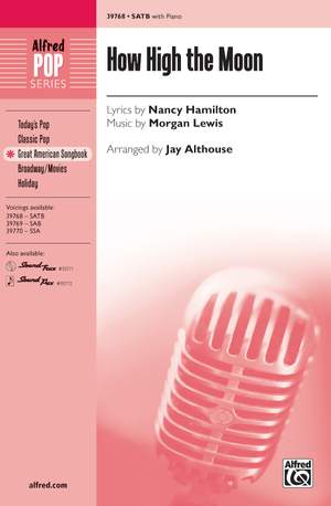 Morgan Lewis: How High the Moon SATB