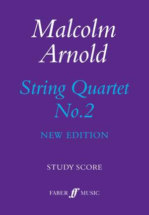 Malcolm Arnold: String Quartet No.2