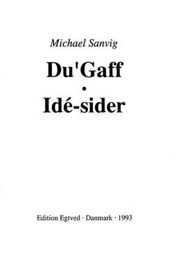 Michael Sanvig: Du'Gaff - Idé-sider