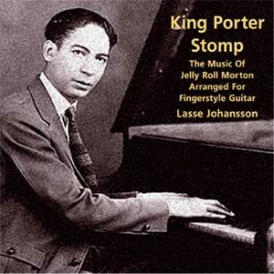 Jelly Roll Morton: King Porter Stomp - The Music of Jelly Roll Morton