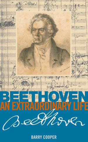 Beethoven: An Extraordinary Life