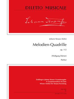 Johann Strauss II: Melodien-Quadrille op. 112
