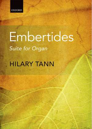 Tann, Hilary: Embertides: Suite for Organ
