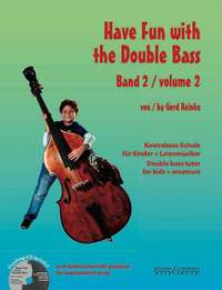 Reinke, G: Have Fun with the Double Bass Vol. 2
