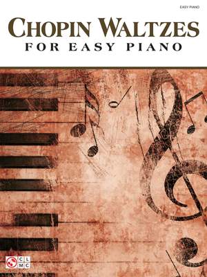 Frédéric Chopin: Waltzes - Easy Piano